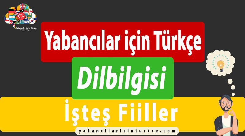 Yabancılar için Türkçe “İşteş Fiiller”